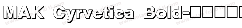 MAK Cyrvetica Bold字体转换